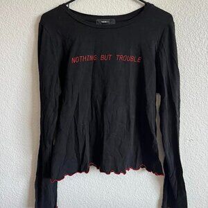 'Nothing But Trouble' Black Long Sleeve w/ Red Trim